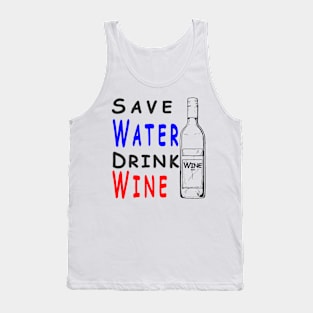 Save Water Drink Wine Tank Top